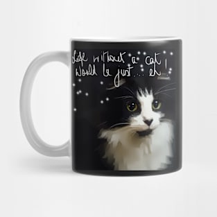 Life without a Cat Mug